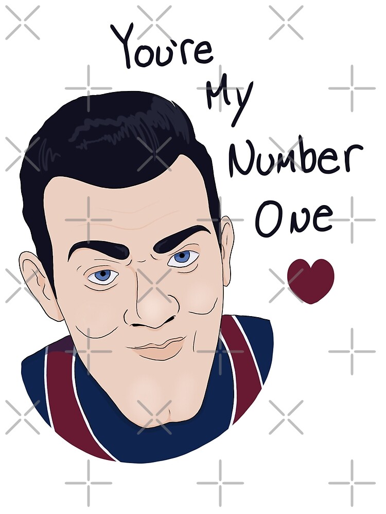 My Number One Scan "You're my number one " by Cheerhio | Redbubble