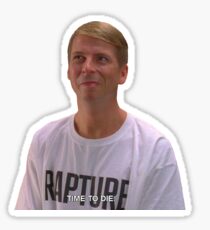 Time to die. - 30 Rock Sticker