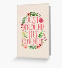 JUST AROUND THE CORNER Greeting Card