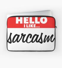 Sarcasm Laptop Sleeve