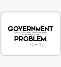 Pegatina el gobierno es el problema - Ronald Reagan
