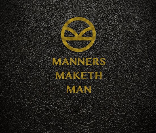 Manners maketh man poem image
