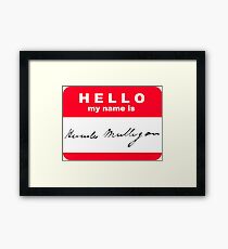 Hello my name is Hercules Mulligan Framed Print
