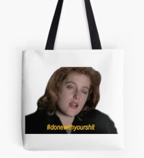 #donewithyourshit Tote Bag