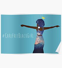 Carefree Black Girl Poster