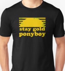 Stay Gold Ponyboy Unisex T-Shirt