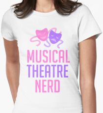 Musical Theatre Nerd Women's Fitted T-Shirt