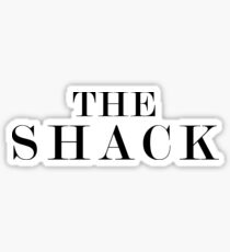 the shack Sticker