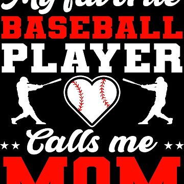 My Favorite Baseball Player Calls Me Mawmaw Family Baby Long