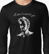Tenth Doctor - I don't want to go Long Sleeve T-Shirt