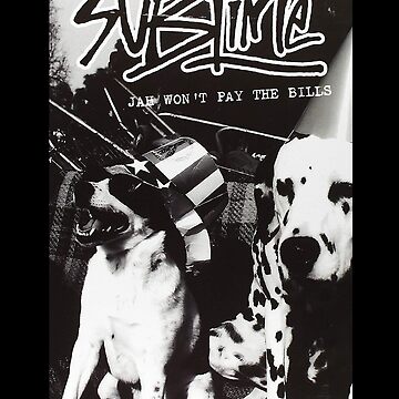 Sublimes Lou Dog Jah Wont Pay The Bills T-Shirt black t shirts