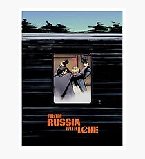 FROM RUSSIA WITH LOVE art print Photographic Print
