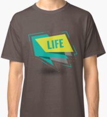 LIFE Classic T-Shirt