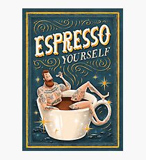 ESPRESSO YOURSELF Photographic Print