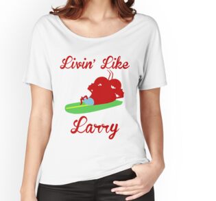 livin like larry shirt