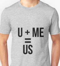 u and me Unisex T-Shirt