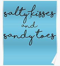 Lustiger Strand "Salzige Küsse und Sandy Toes" Poster