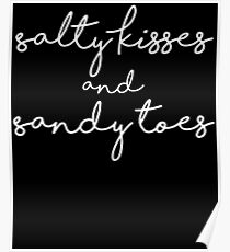 Lustiger Strand "Salzige Küsse und Sandy Toes" Poster