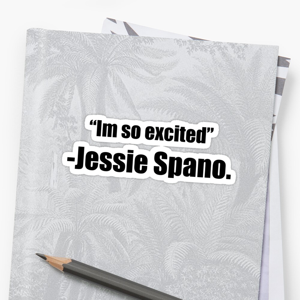 ""I'm so excited" Jessie Spano" Sticker by platinumknuckle Redbubble