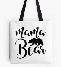 Mama Bear black and white Tote Bag