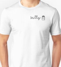 Someone Is Salty Unisex T-Shirt
