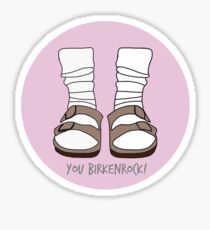 You Birkenrock Light Pink Sticker