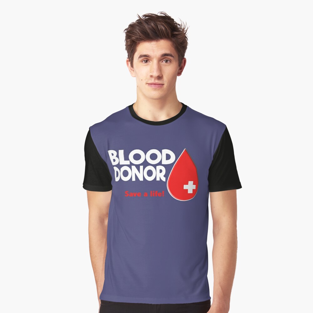 a blood donor saved my life t shirt