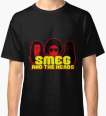 Smeg And The Heads Classic T-Shirt