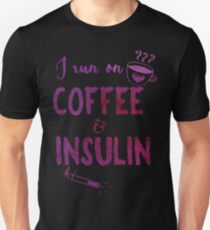 Coffee and Insulin - purple diabetes diabetics awareness t1d type 1 pump Unisex T-Shirt