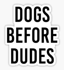 Pegatina Perros antes que tipos