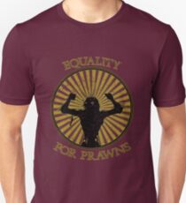 Prawn Equality Unisex T-Shirt
