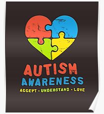 Autism Awareness 2017 Accept Understand Love Autistic Poster