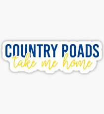 Country Roads, Take Me Home Sticker