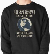 Mutter Erde widersteht und bleibt immer am Tag der Erde Sweatshirt