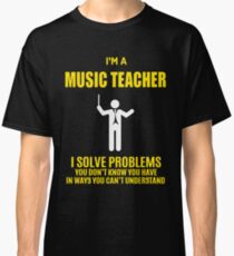 MUSIC TEACHER Classic T-Shirt