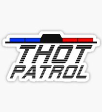 THOT PATROL Sticker