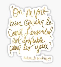 The Little Prince quote, gold Sticker