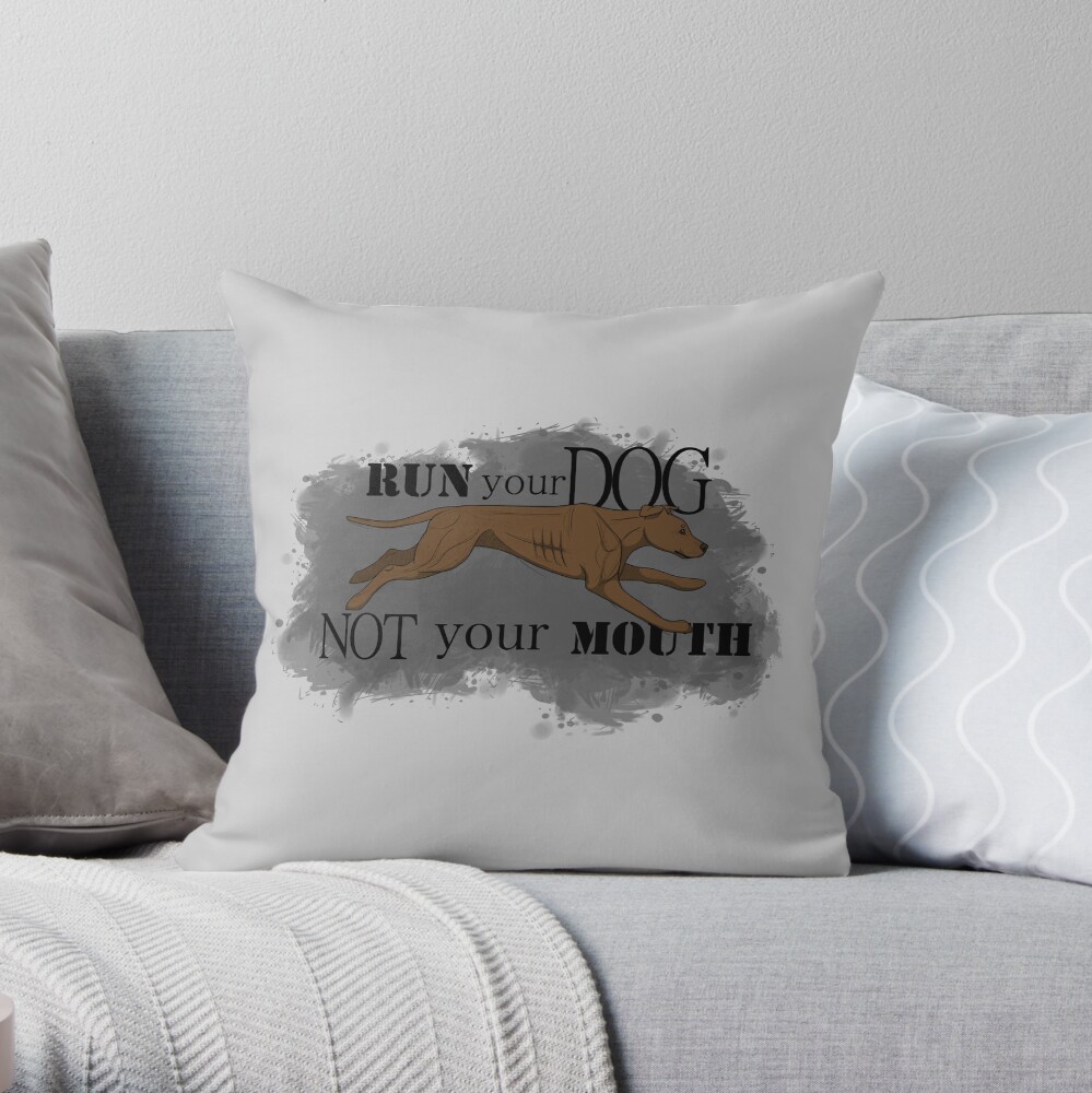 Run Your Dog Not Your Mouth American Pit Bull Terrier Rust Throw Pillow