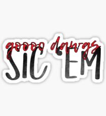 go dawgs sic em Sticker