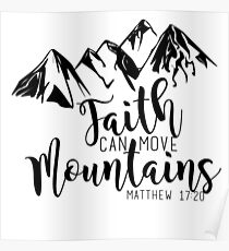 Faith Can Move Mountains Poster