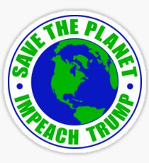 Save The Planet Impeach Trump Sticker