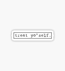 Pegatina Treat Yo 'Self Graphic
