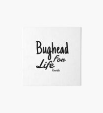 bughead for life Art Board
