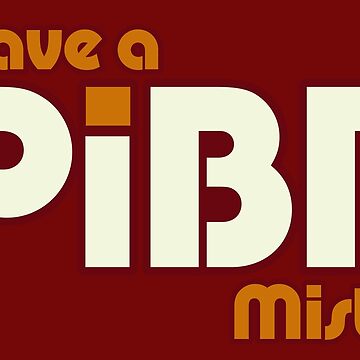 Have A Pibb, Mister Coffee Mug for Sale by TeeArcade84