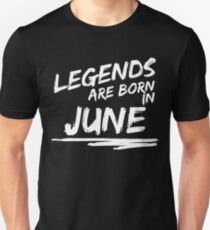 Legends are born in June. Birthday t-shirt. Slim Fit T-Shirt