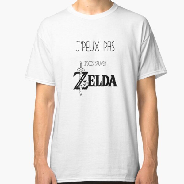 J'peux pas j'dois sauver Zelda T-shirt classique