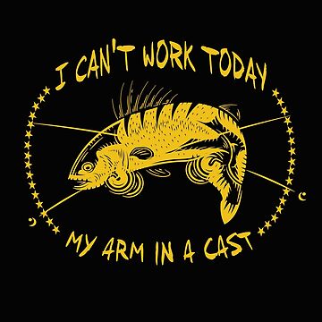I Cant Work My Arm is in a Cast.Mens Fishing T shirt, Funny Fishing Shirt,  Fishing Graphic Tee, Fisherman Gifts, Present For fisherman | Tri-blend