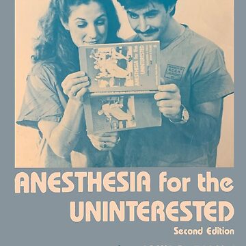 Artwork thumbnail, Anesthesia for the Uninterested Vintage Book Cover (1986) by Lit-Looks
