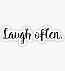 Laugh Often Sticker