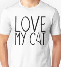 Love my cat | Animals Unisex T-Shirt